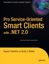 Pro Service-Oriented Smart Clients with .NET 2.0 - Sayed Hashimi, Scott J. Steffan