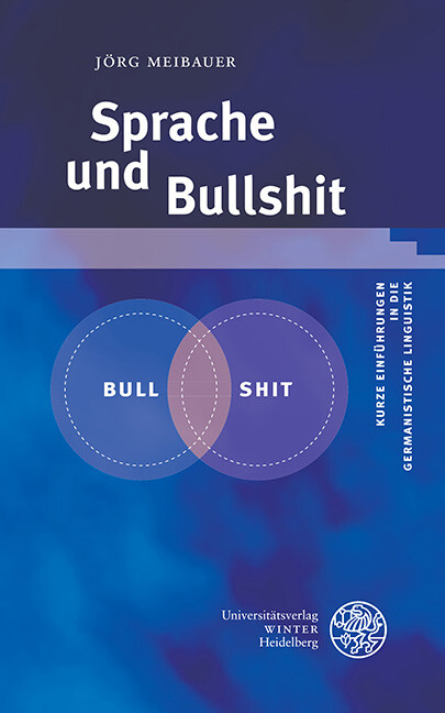 Sprache und Bullshit -  Jörg Meibauer