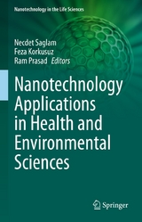 Nanotechnology Applications in Health and Environmental Sciences - 