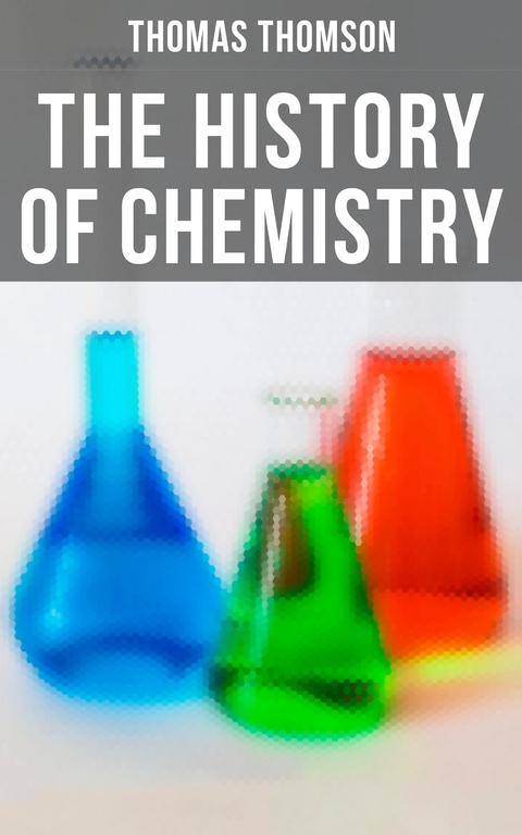 The History of Chemistry - Thomas Thomson