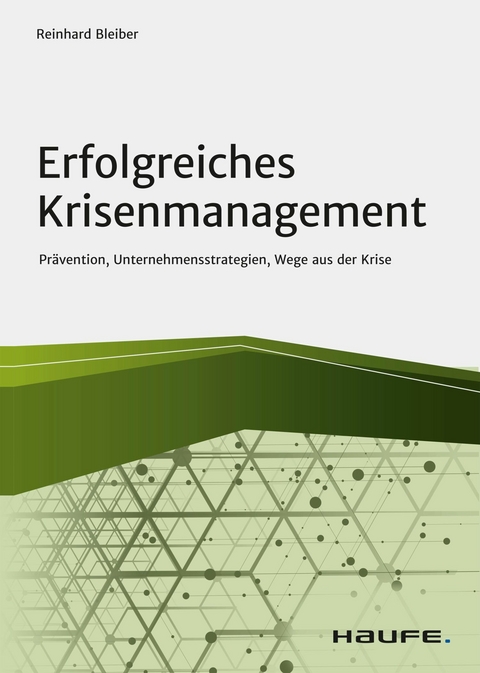 Erfolgreiches Krisenmanagement -  Reinhard Bleiber