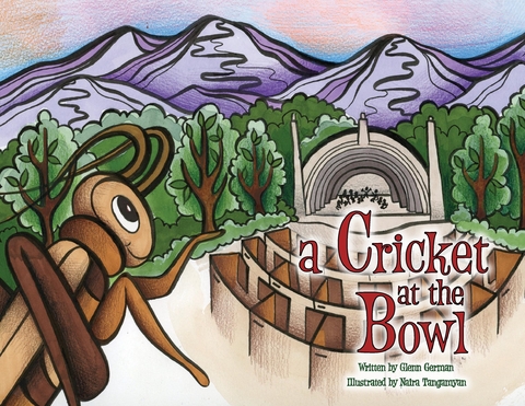 A Cricket at the Bowl - Glenn German