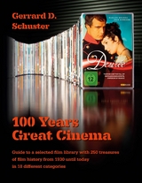 100 Years Great Cinema - Gerrard D. Schuster