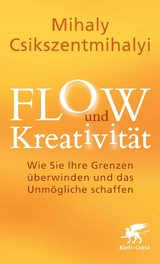 FLOW und Kreativität -  Mihaly Csikszentmihalyi