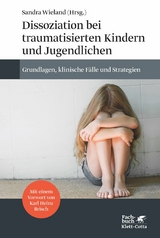 Dissoziation bei traumatisierten Kindern und Jugendlichen - 