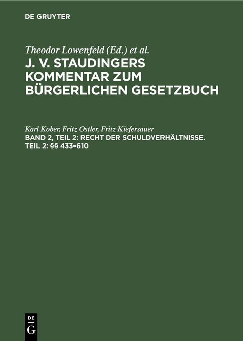 Recht der Schuldverhältnisse. Teil 2: §§ 433–610 - Karl Kober, Fritz Ostler, Fritz Kiefersauer