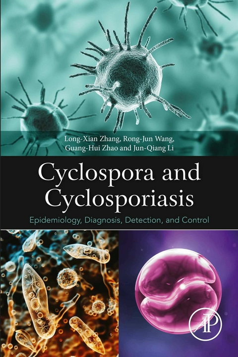 Cyclospora and Cyclosporiasis -  Jun-Qiang Li,  Rong-Jun Wang,  Long Zhang,  Guang-Hui Zhao