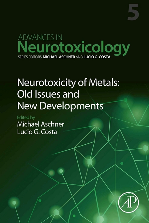 Neurotoxicity of Metals: Old Issues and New Developments