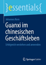 Guanxi im chinesischen Geschäftsleben - Johannes Kern