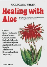 Healing with Aloe - Wolfgang Wirth