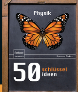 50 Schlüsselideen Physik - Joanne Baker