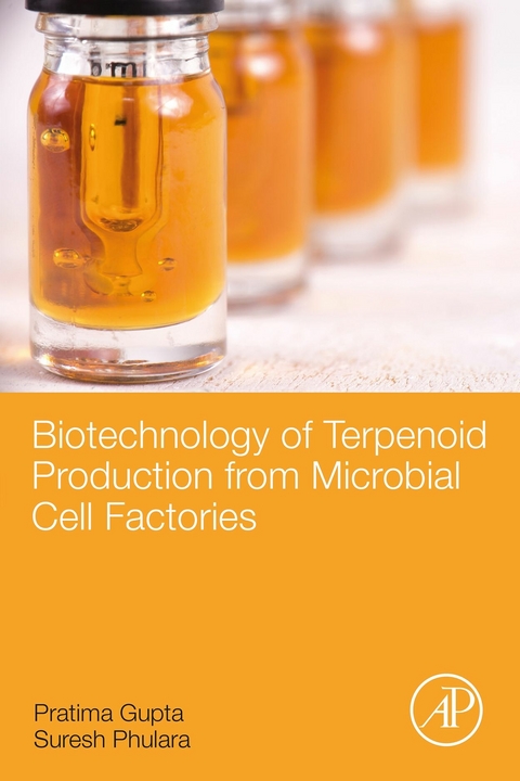 Biotechnology of Terpenoid Production from Microbial Cell Factories -  Pratima Gupta,  Suresh Phulara