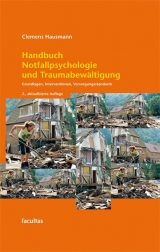 Handbuch Notfallpsychologie und Traumabewältigung - Clemens Hausmann