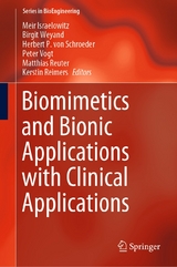 Biomimetics and Bionic Applications with Clinical Applications - 