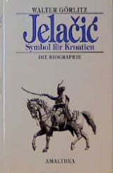 Jelacic - Walter Görlitz