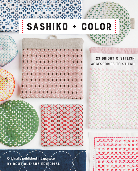 Sashiko + Color -  Boutique-Sha Editorial