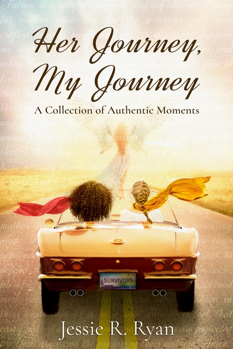 Her Journey, My Journey -  Jessie Ryan