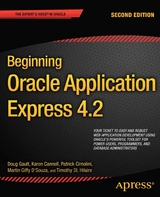 Beginning Oracle Application Express 4.2 - Doug Gault, Karen Cannell, Patrick Cimolini, Martin DSouza, Timothy St Hilaire