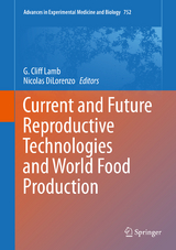 Current and Future Reproductive Technologies and World Food Production - 