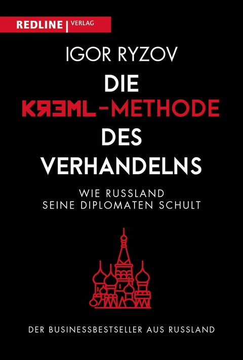 Die Kreml-Methode des Verhandelns - Igor Ryzov