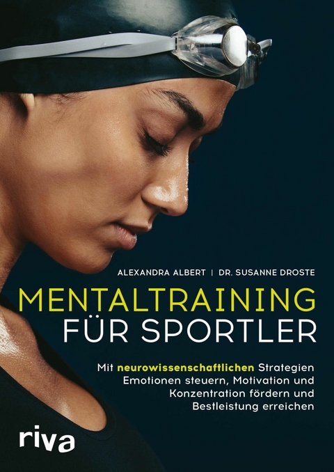 Mentaltraining für Sportler -  Alexandra Albert,  Susanne Droste