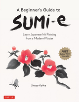 Beginner's Guide to Sumi-e -  Shozo Koike