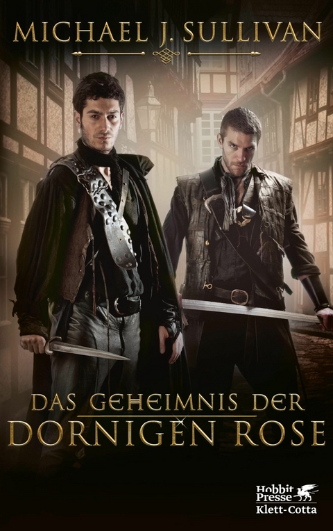 Das Geheimnis der Dornigen Rose -  Michael J. Sullivan