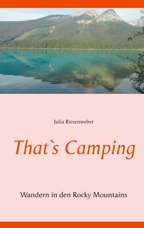 That`s Camping - Julia Riesenweber