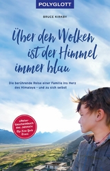 Über den Wolken ist der Himmel immer blau - Bruce Kirkby