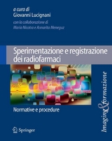 Sperimentazione e registrazione dei radiofarmaci - 