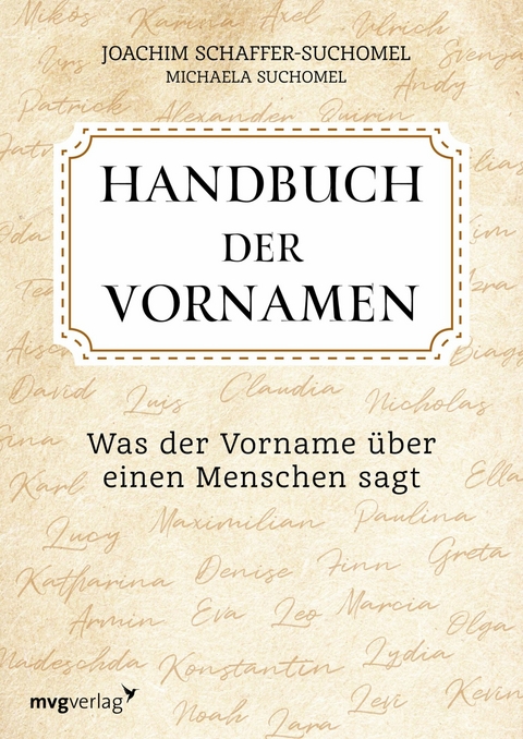 Handbuch der Vornamen - Joachim Schaffer-Suchomel, Michaela Suchomel