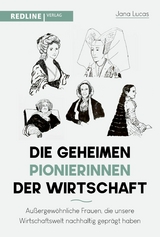 Die geheimen Pionierinnen der Wirtschaft - Jana Lucas