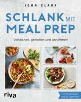 Schlank mit Meal Prep -  Meal Prep King