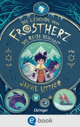 Die Legende von Frostherz 1. Die Reise beginnt - Jamie Littler