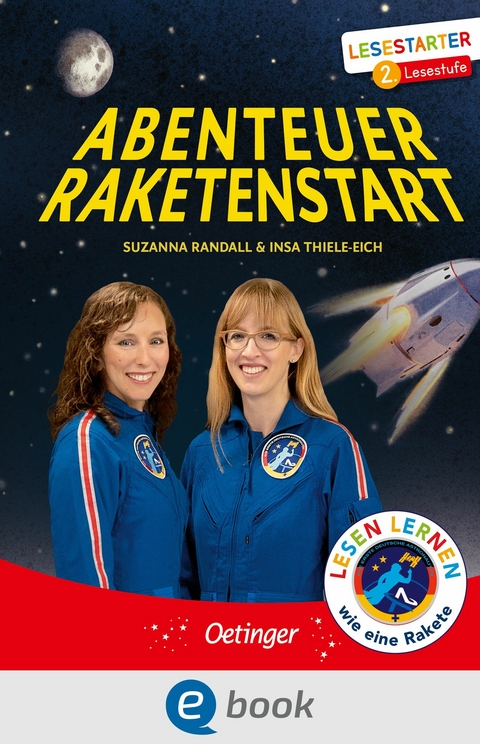 Abenteuer Raketenstart - Insa Thiele-Eich, Suzanna Randall