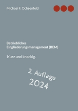 Betriebliches Eingliederungsmanagement (BEM) - Michael F. Ochsenfeld