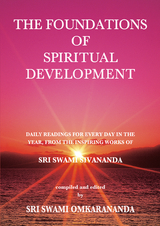 The Foundations of Spiritual Development - Swami Sivananda