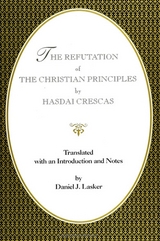 Refutation of the Christian Principles -  Hasdai Crescas