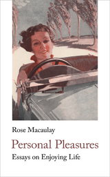 Personal Pleasures - Rose Macaulay