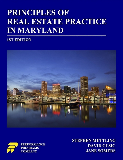 Principles of Real Estate Practice in Maryland -  David Cusic,  Stephen Mettling,  Jane Somers