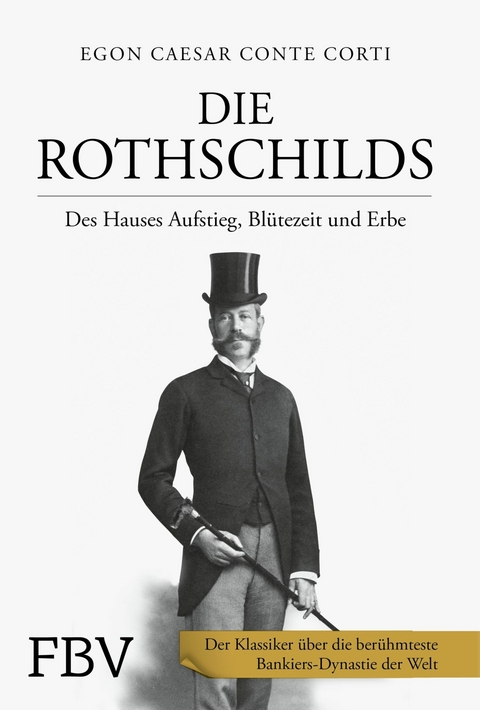 Die Rothschilds - Egon Caesar Conte Corti