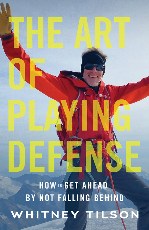 Art of Playing Defense -  Whitney Tilson