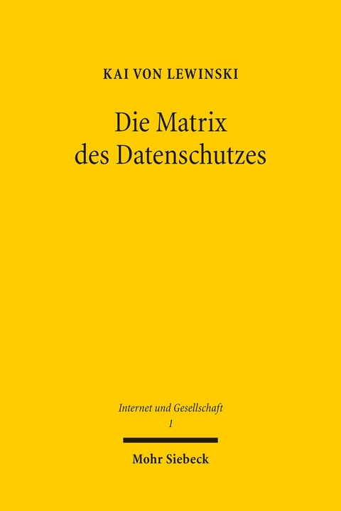 Die Matrix des Datenschutzes -  Kai von Lewinski