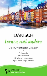 Dänisch lernen mal anders - Die 100 wichtigsten Vokabeln -  Sprachen Lernen Mal Anders