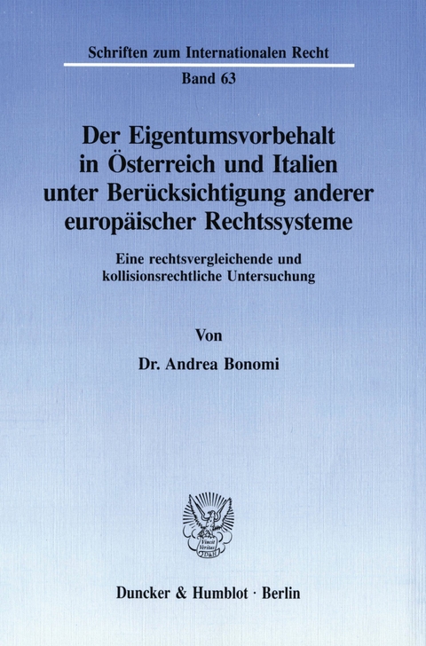 Der Eigentumsvorbehalt in Österreich und Italien unter Berücksichtigung anderer europäischer Rechtssysteme. -  Andrea Bonomi