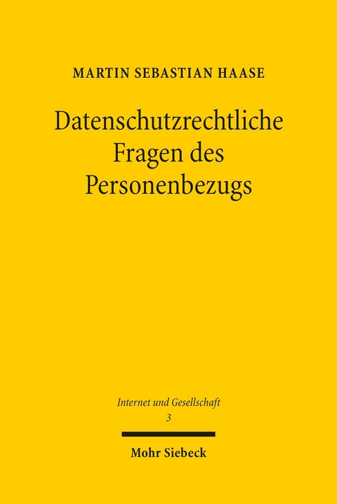 Datenschutzrechtliche Fragen des Personenbezugs -  Martin Sebastian Haase