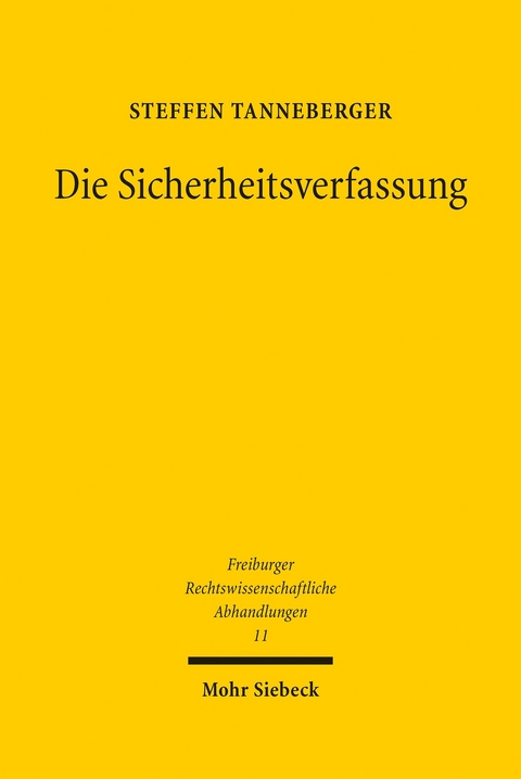 Die Sicherheitsverfassung -  Steffen Tanneberger