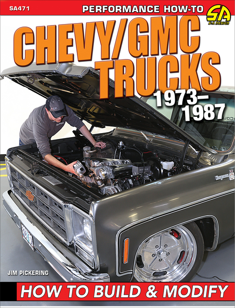 Chevy/GMC Trucks 1973-1987 -  Jim Pickering