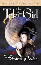 Toki-Girl and the Sparrow-Boy, Book 8 -  Claire Youmans