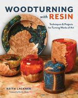 Woodturning with Resin - Keith Lackner